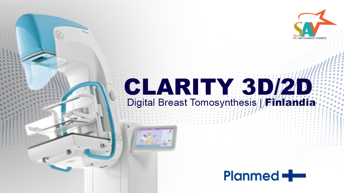 Produk CLARITY 3D/2D dari Planmed — Mammografi